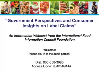 Government Perspectives and Consumer Insights on Label Claims  An Information Webcast from