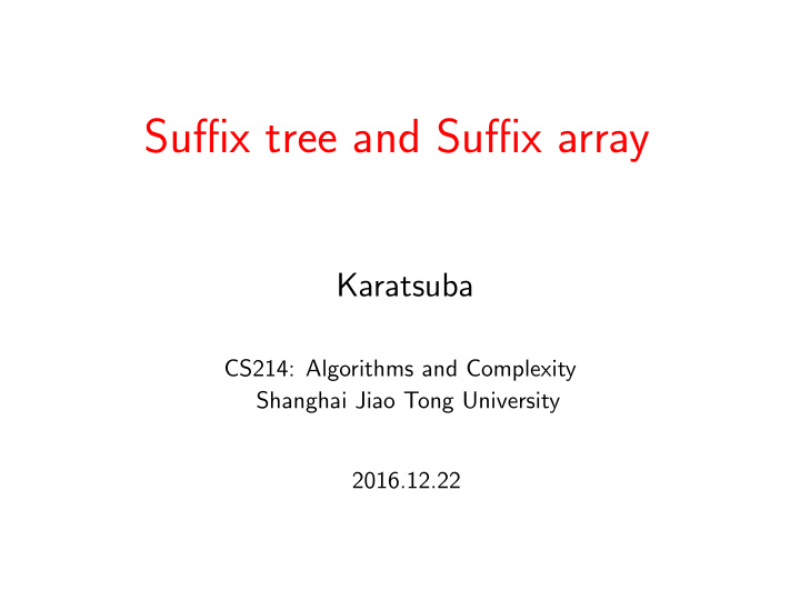 suffix tree and suffix array