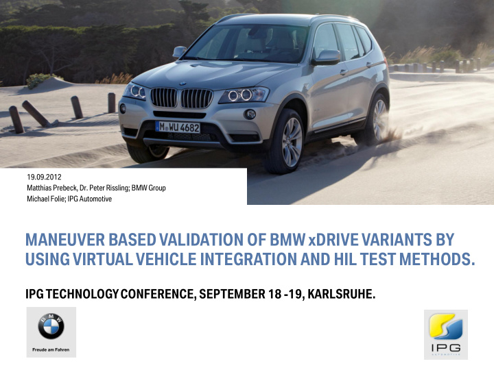 maneuver based validation of bmw xdrive variants by using