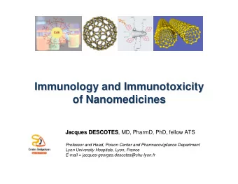 Immunology and Immunotoxicity  Immunology and Immunotoxicity  of Nanomedicines  of Nanomedicines