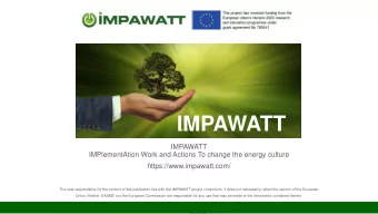 IMPAWATT  IMPAWATT  IMPlementAtion Work and Actions To change the energy culture