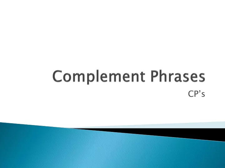 cp s complements