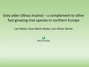 fast-growing tree species in northern Europe  Lars Rytter, Rose-Marie Rytter, Lars-Gran Stener