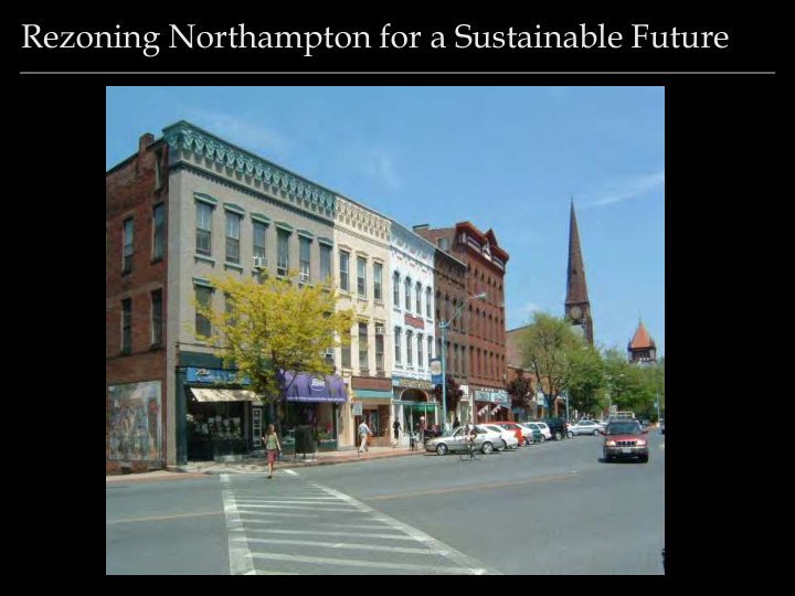 rezoning northampton for a sustainable future rezoning