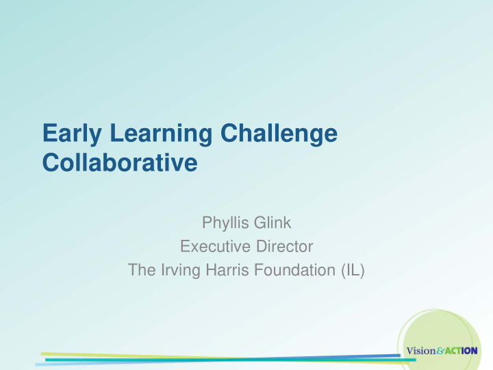 early learning challenge collaborative