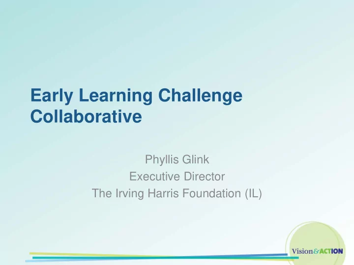 early learning challenge collaborative