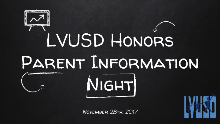 lvusd honors parent information night
