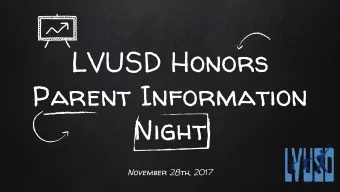 LVUSD Honors  Parent Information  Night  November 28th, 2017  Introductions  AE Wright  Lindero