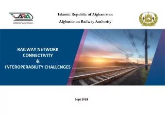 RAILWAY NETWORK  CONNECTIVITY  &amp;  INTEROPERABILITY CHALLENGES  Sept 2018  Connectivity,