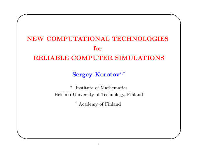 new computational technologies for reliable computer