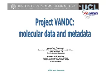 Jonathan Tennyson  Jonathan Tennyson  Department of Physics and Astronomy, University College