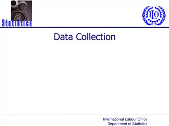 Data Collection  International Labour Office  Department of Statistics  Data Collection  data