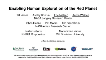 Enabling Human Exploration of the Red Planet  Bill Jones      Ashley Korzun  Eric Nielsen  Aaron