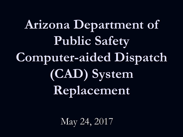 arizona department of public safety computer aided