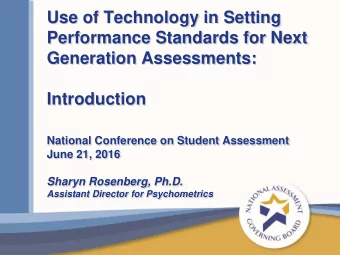 National Conference on Student Assessment  June 21, 2016  Sharyn Rosenberg, Ph.D.  Assistant