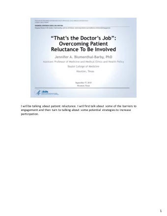 1  The talk will  have a negative side and then an optimistic side. 2 In  terms of what we