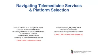 Marc T. Zubrow, M.D. FACP, FCCP, FCCM  Irfan Kasumovic, MS, PMP, ITILv3  Associate Professor of