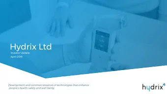 Hydrix Ltd  Investor Update  April 2019  Development and commercialisation of technologies that