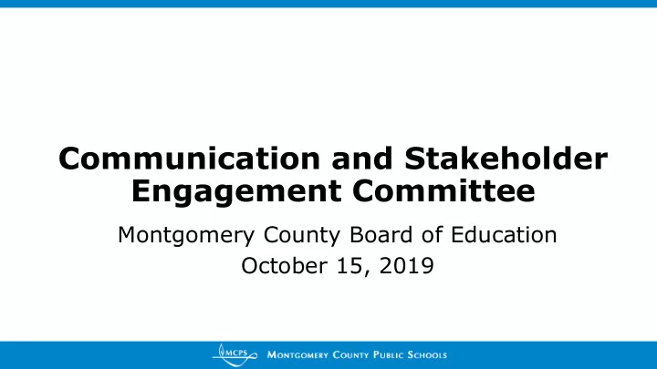 communication and stakeholder engagement committee