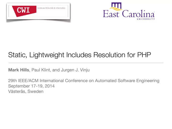 static lightweight includes resolution for php