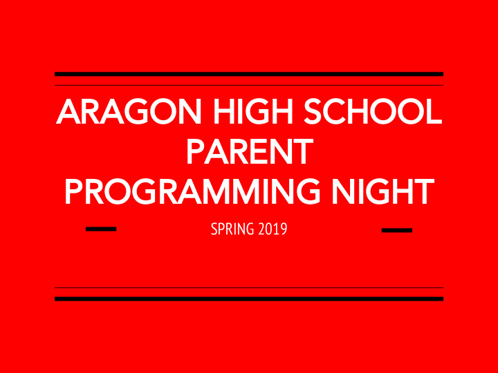 aragon high school parent programming night