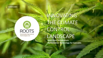 INNOVATING  THE CLIMATE  CONTROL  LANDSCAPE  Root-Zone Temperature  Optimization Technology for