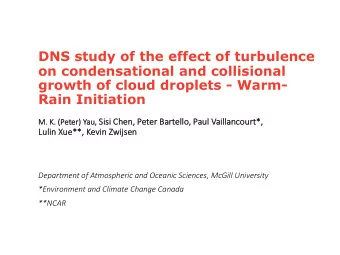 DNS study of the effect of turbulence  on condensational and collisional  growth of cloud droplets