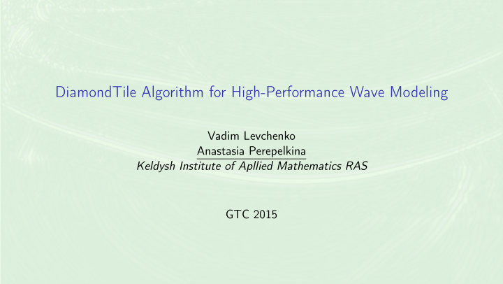 diamondtile algorithm for high performance wave modeling