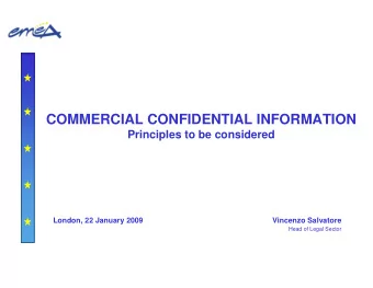 COMMERCIAL CONFIDENTIAL INFORMATION  Principles to be considered  London, 22 January 2009  Vincenzo