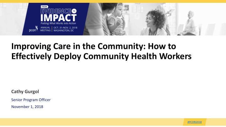 improving care in the community how to effectively deploy