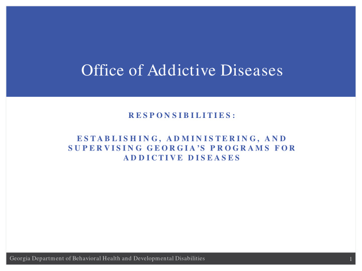 office of addictive diseases