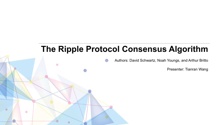 the ripple protocol consensus algorithm