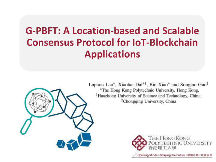 g pbft a location based and scalable consensus protocol