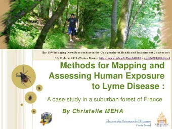 Methods for Mapping and  Assessing Human Exposure  to Lyme Disease :  A case study in a suburban