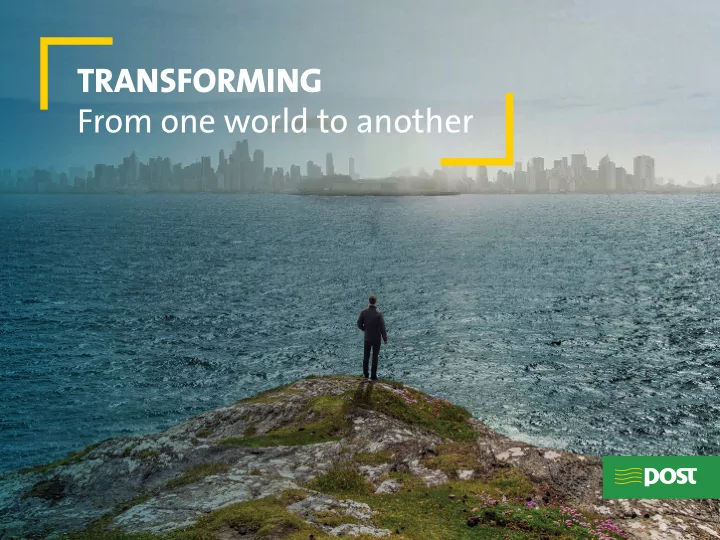 transforming from one world to another