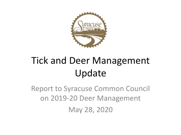 tick and deer management
