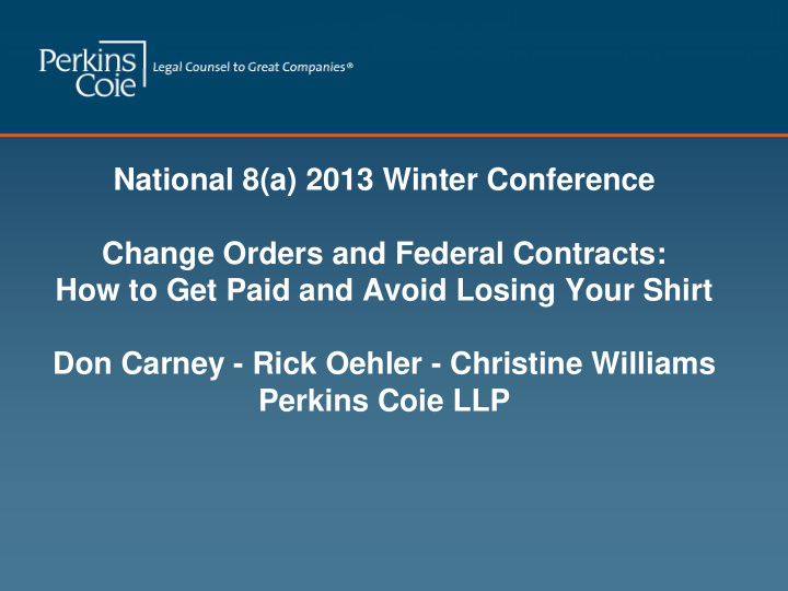 national 8 a 2013 winter conference change orders and