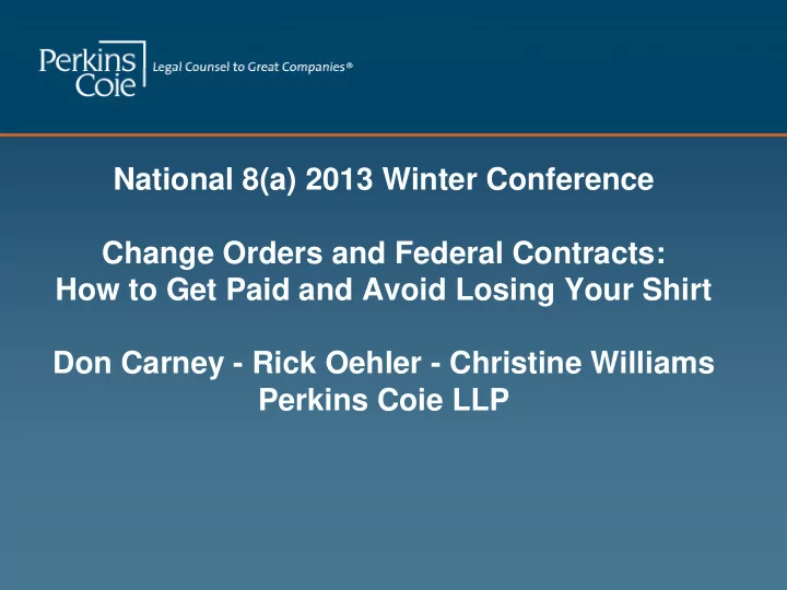 national 8 a 2013 winter conference change orders and