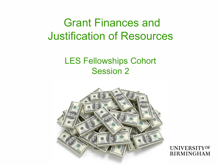 grant finances and justification of resources