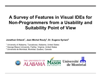 A Survey of Features in Visual IDEs for  Non-Programmers from a Usability and  Suitability Point of