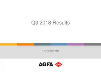 Q3 2018 Results  7 November 2018 Profit &amp; Loss: Key Figures (in million Euro)  %  %