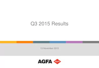 Q3 2015 Results  13 November 2015 Profit &amp; Loss: Key Figures (in million Euro)   %   %