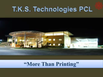 More Than Printing  Agenda    T.K.S. Group Structure    Introduction    Business