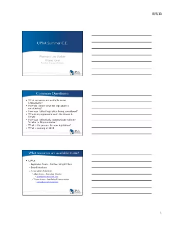 UPhA Summer C.E.  Pharmacy Law Update  Wayne Jones  President, Association Solutions  Common