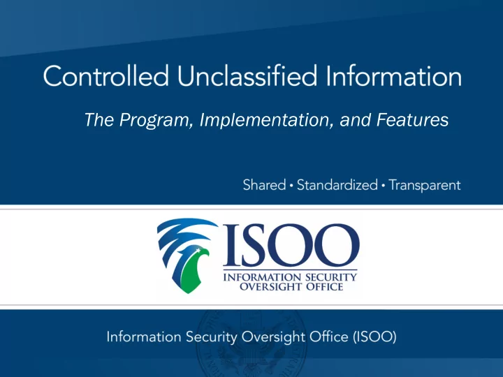the program implementation and features outline