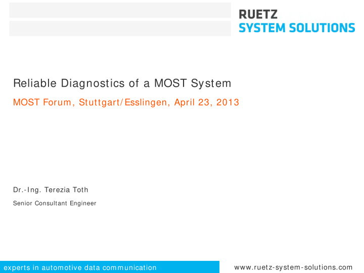 reliable diagnostics of a most system