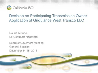 Decision on Participating Transmission Owner  Application of GridLiance West Transco LLC  Daune
