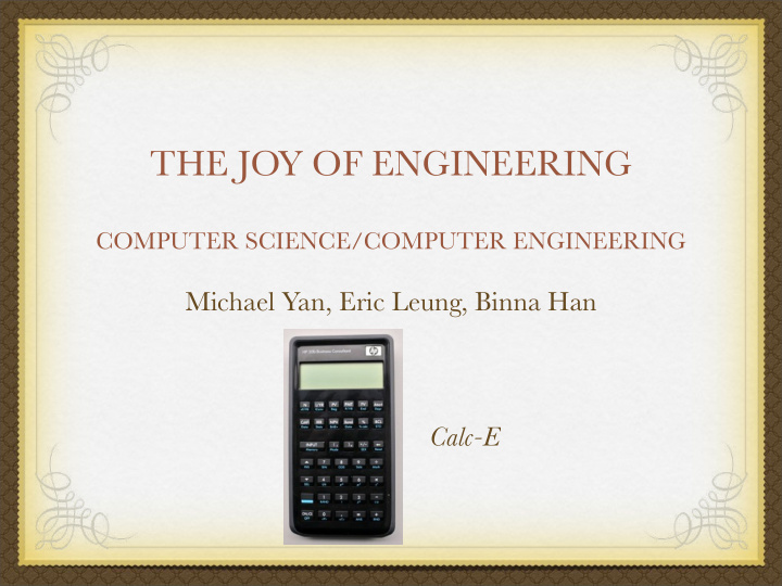 the joy of engineering