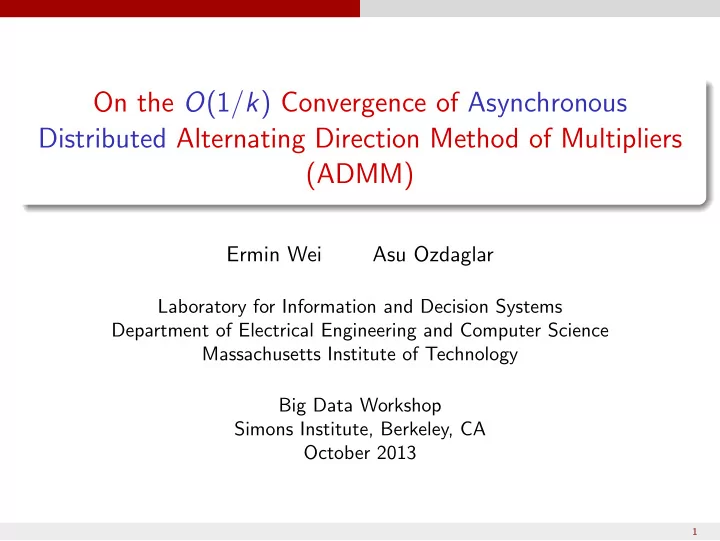 on the o 1 k convergence of asynchronous distributed