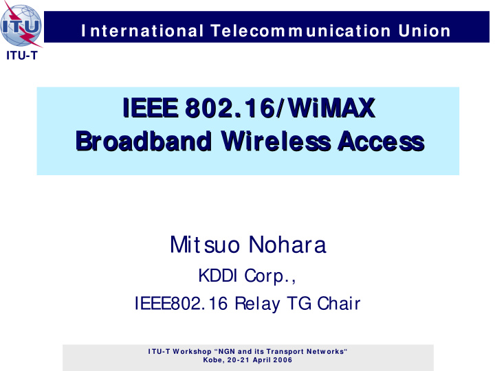 ieee 802 16 wimax ieee 802 16 wimax broadband wireless